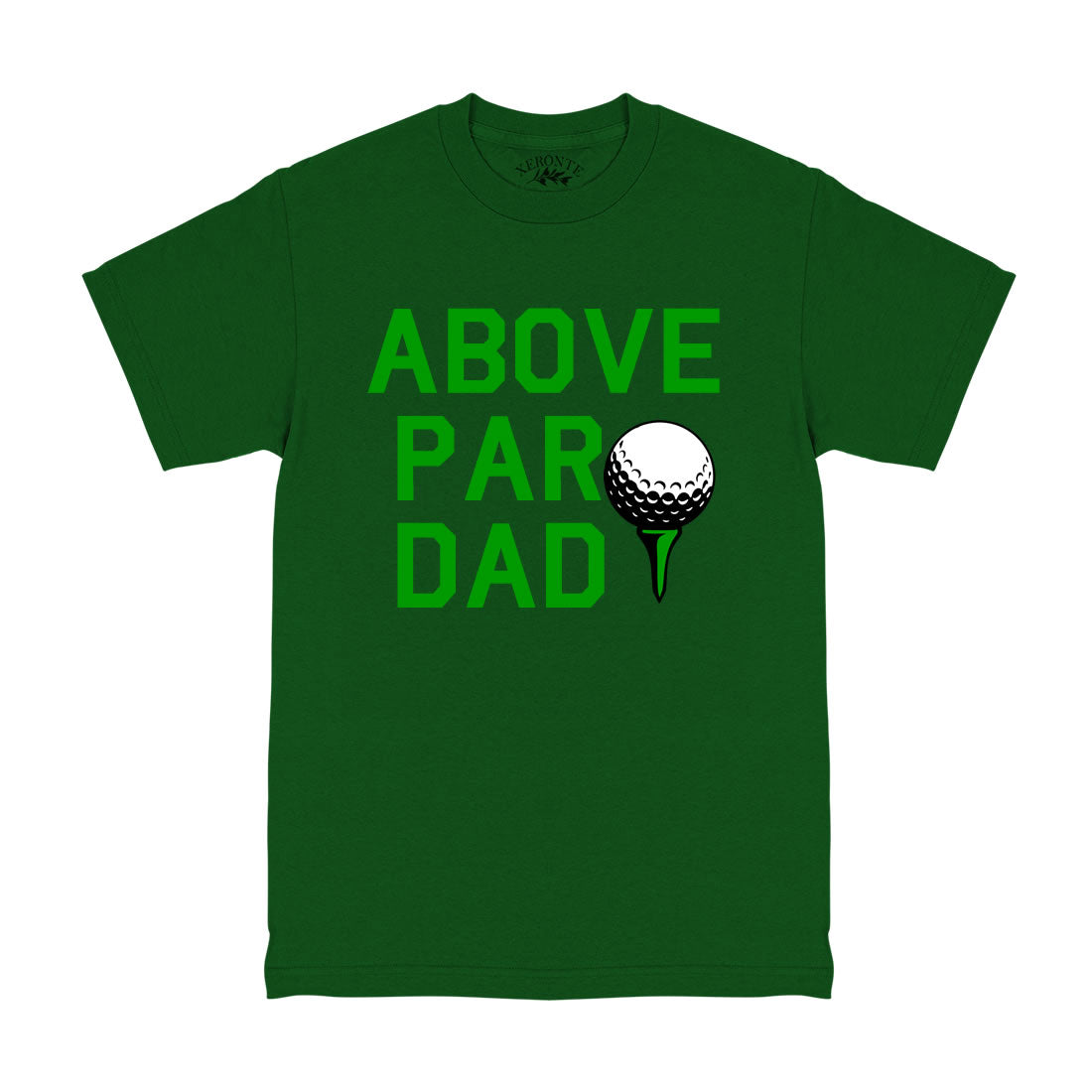 Above Par Dad Golf Men's T-Shirt Green