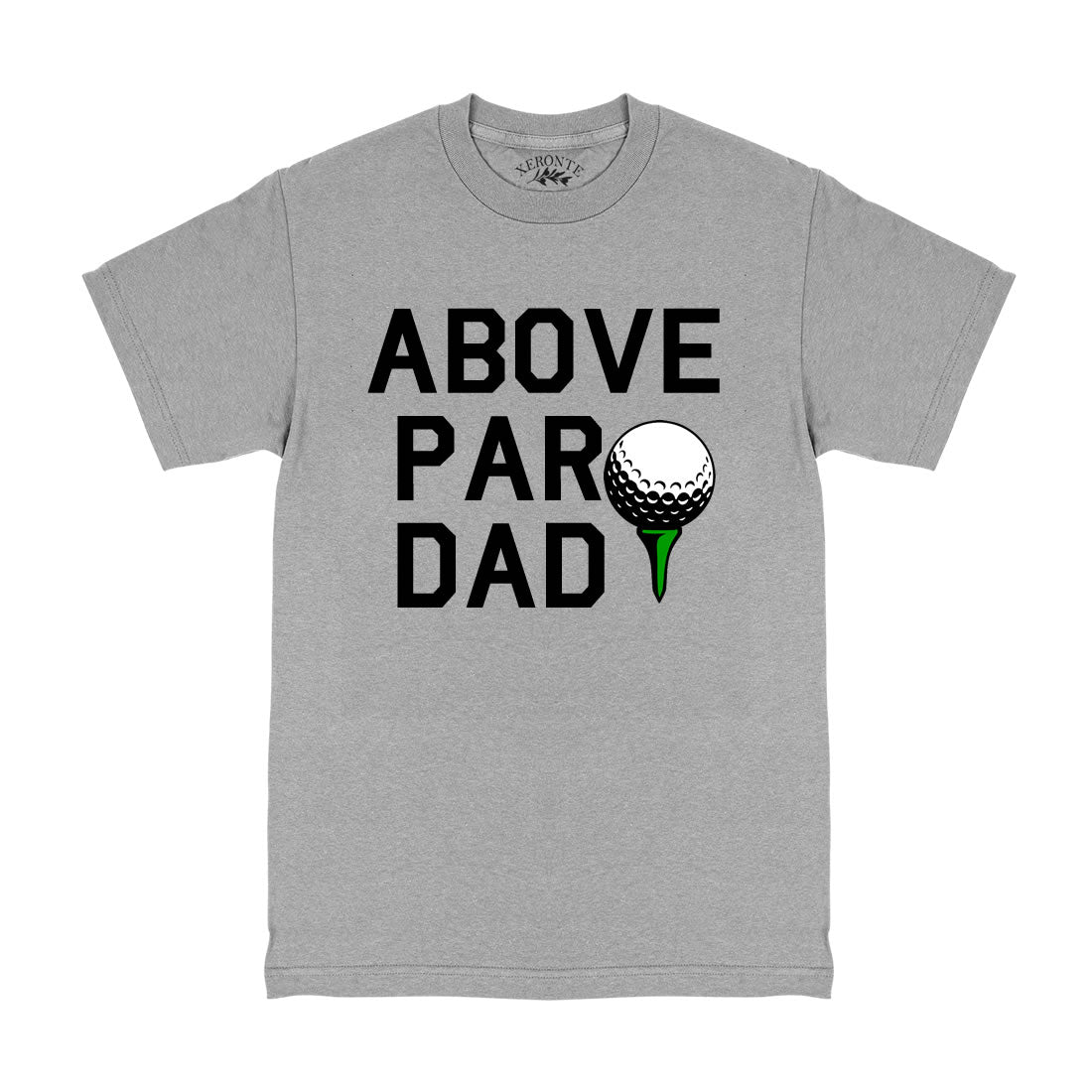 Above Par Dad Golf Men's T-Shirt Grey