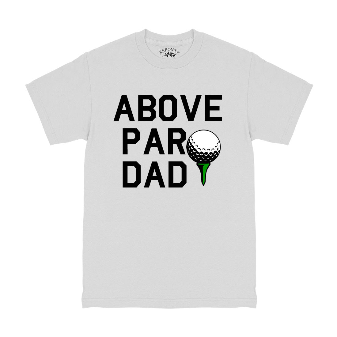 Above Par Dad Golf Men's T-Shirt White