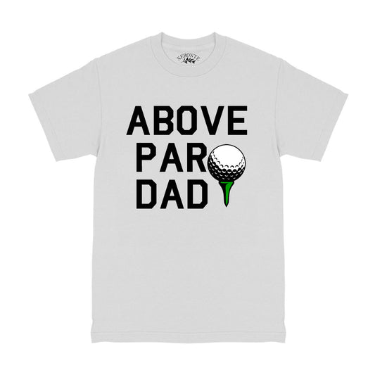 Above Par Dad Golf Men's T-Shirt White