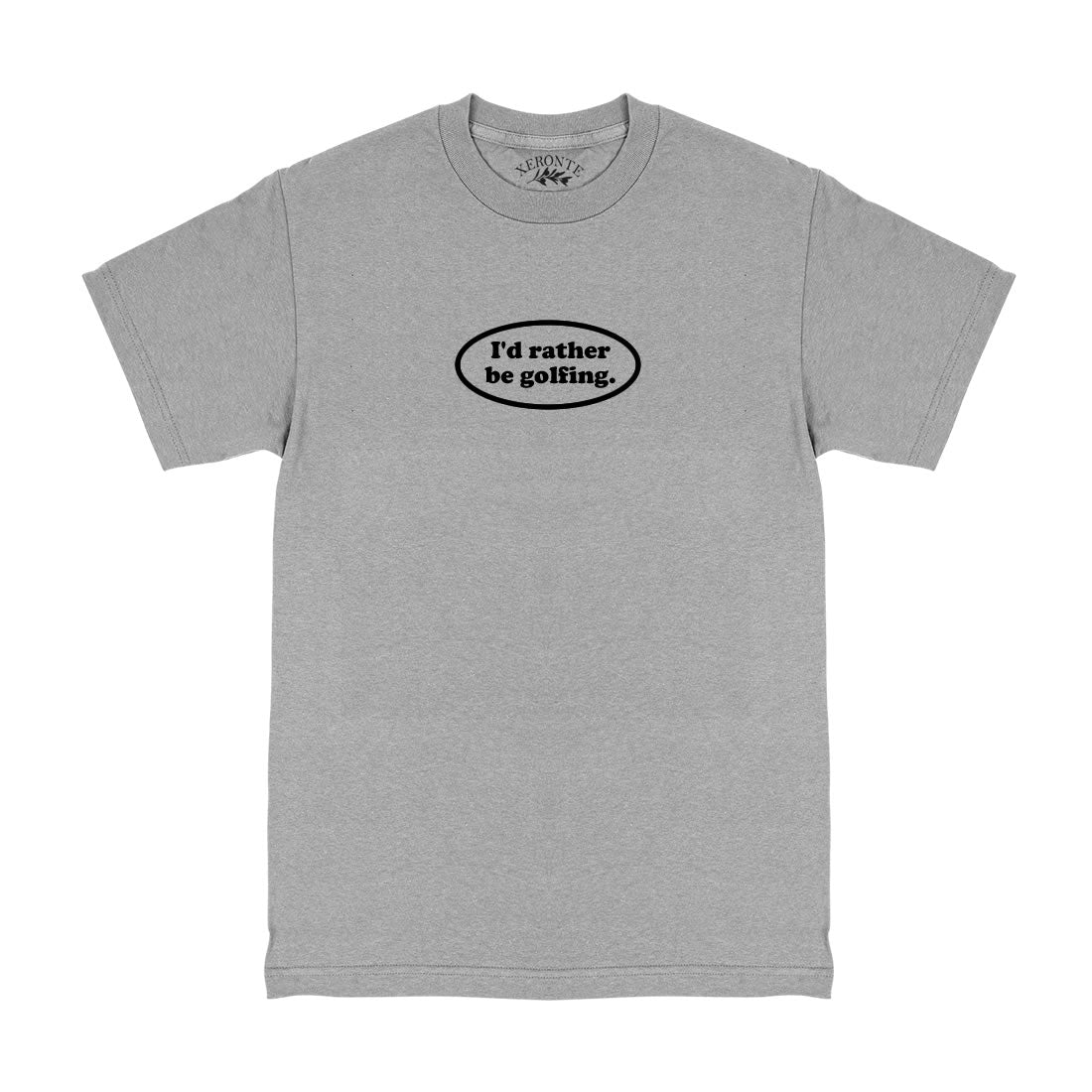 Id Rather Be Golfing Funny Golf Men's T-Shirt Grey