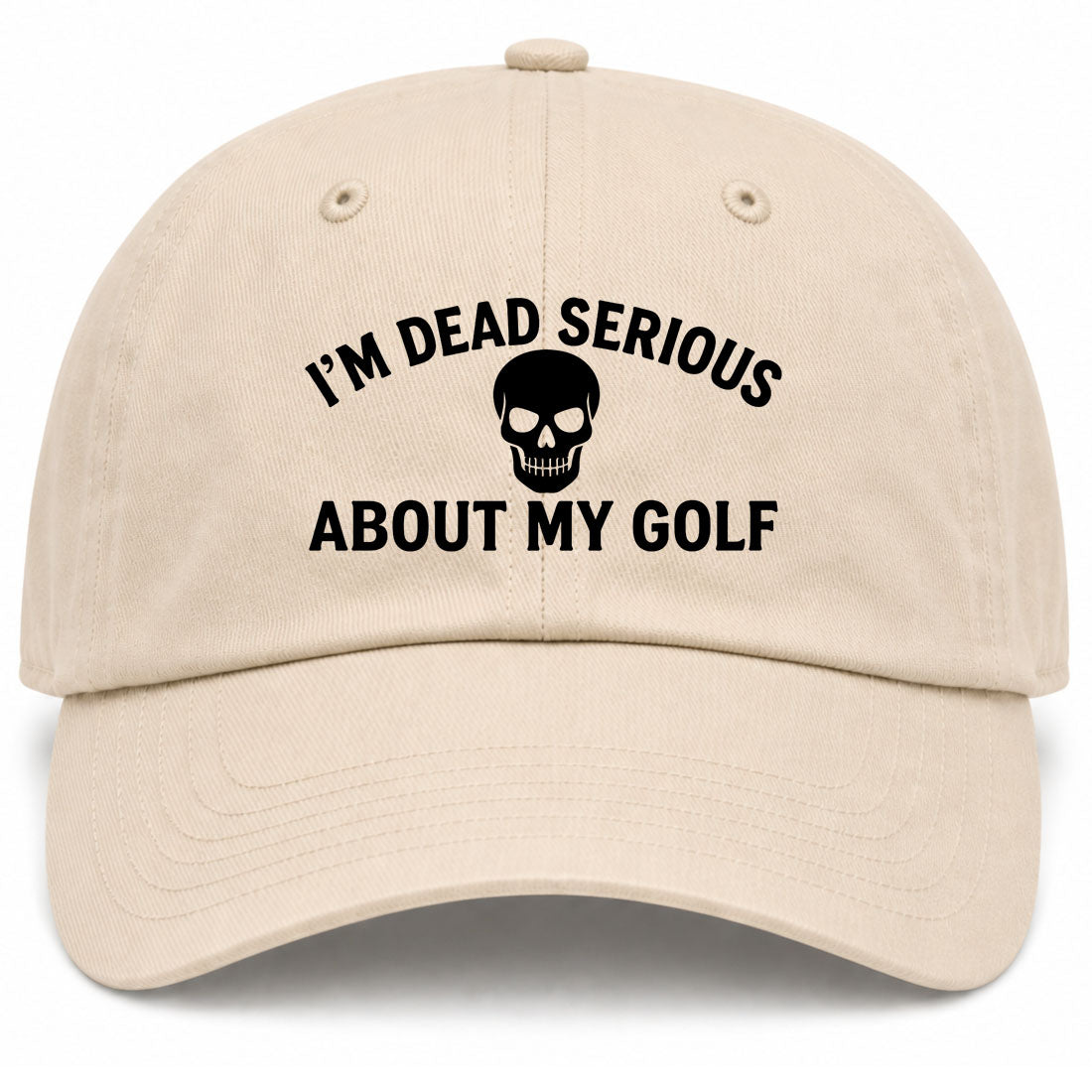 Beige Im Dead Serious About My Golf Skull Golf Dad Hat