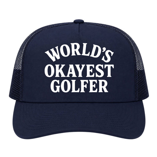 Navy Blue Worlds Okayest Golfer Golf Trucker Hat