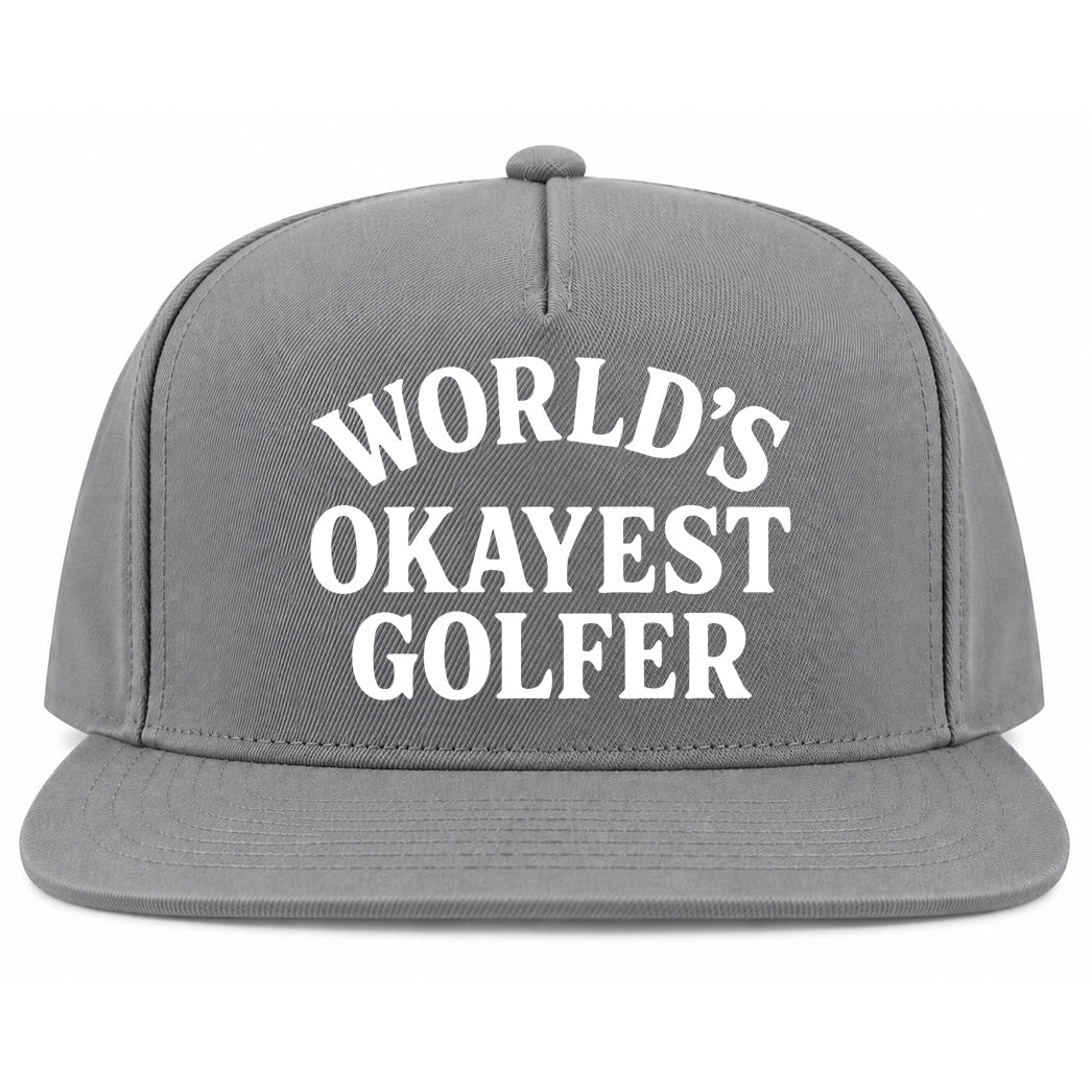 Grey Worlds Okayest Golfer Golf Snapback Hat