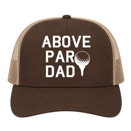 Brown Above Par Dad Fathers Day Golf Trucker Hat