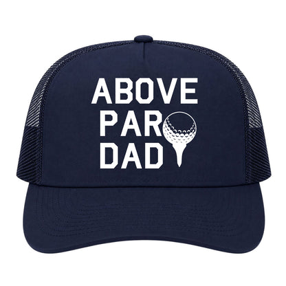 Navy Blue Above Par Dad Fathers Day Golf Trucker Hat
