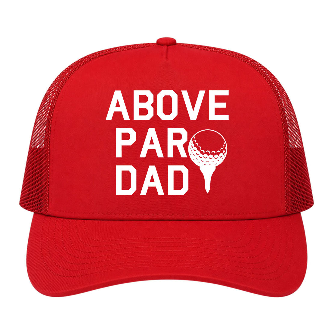 Red Above Par Dad Fathers Day Golf Trucker Hat