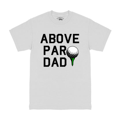 Above Par Dad Golf Men's T-Shirt White