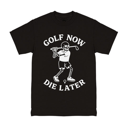 Black Golf Now Die Later Skull Skeleton Men's T-Shirt