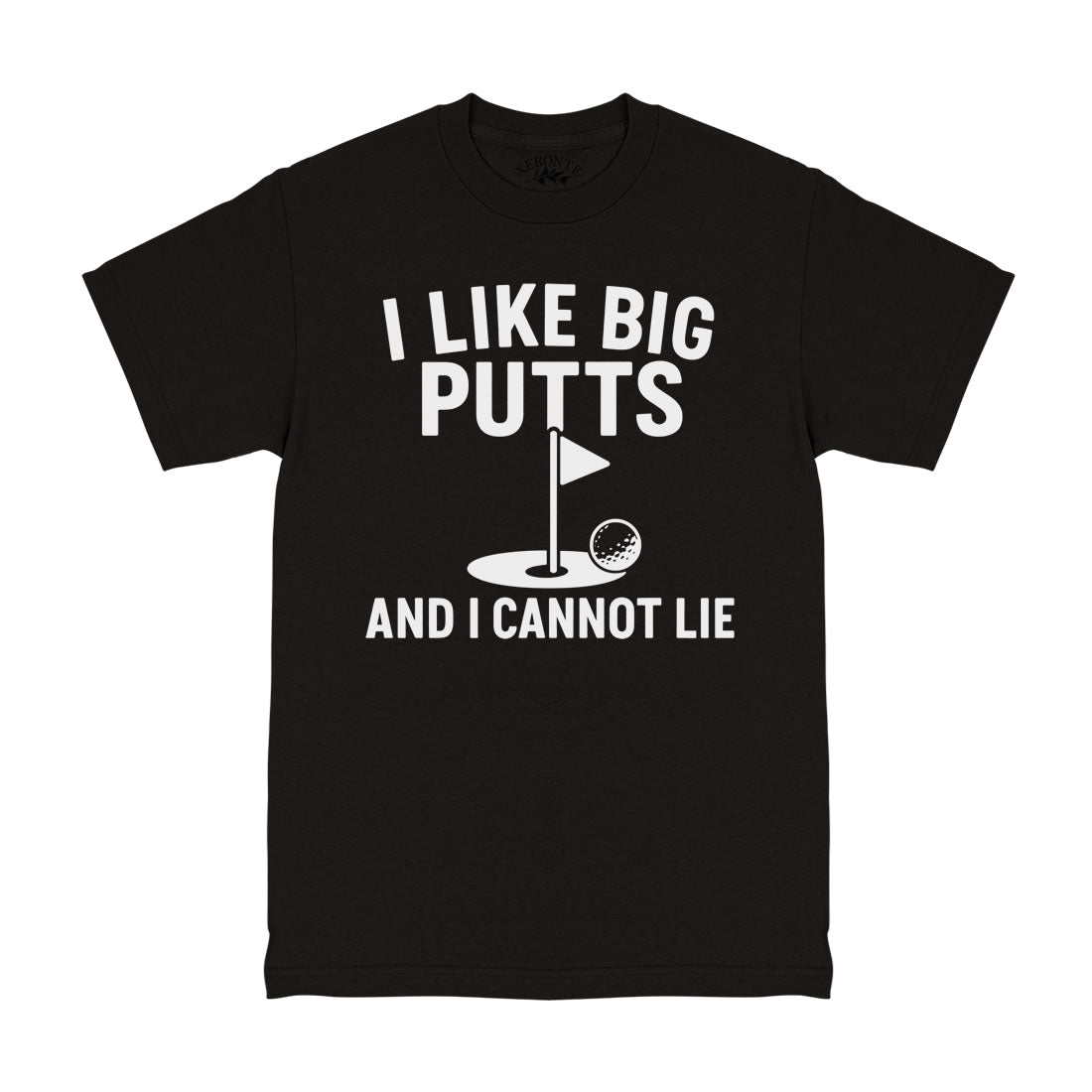 I Like Big Putts And I Cannot Lie Funny Golf Men's T-Shirt Black
