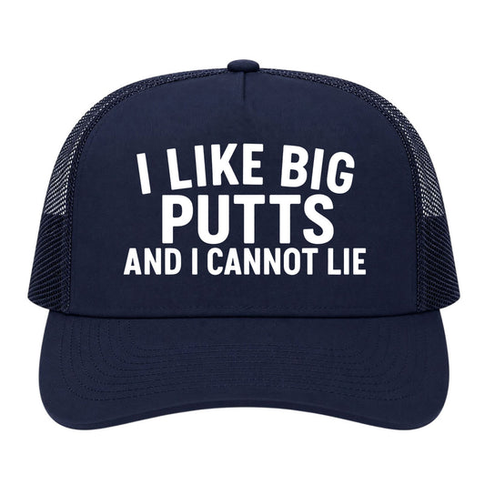 Navy Blue I Like Big Putts And I Cannot Lie Golf Trucker Hat