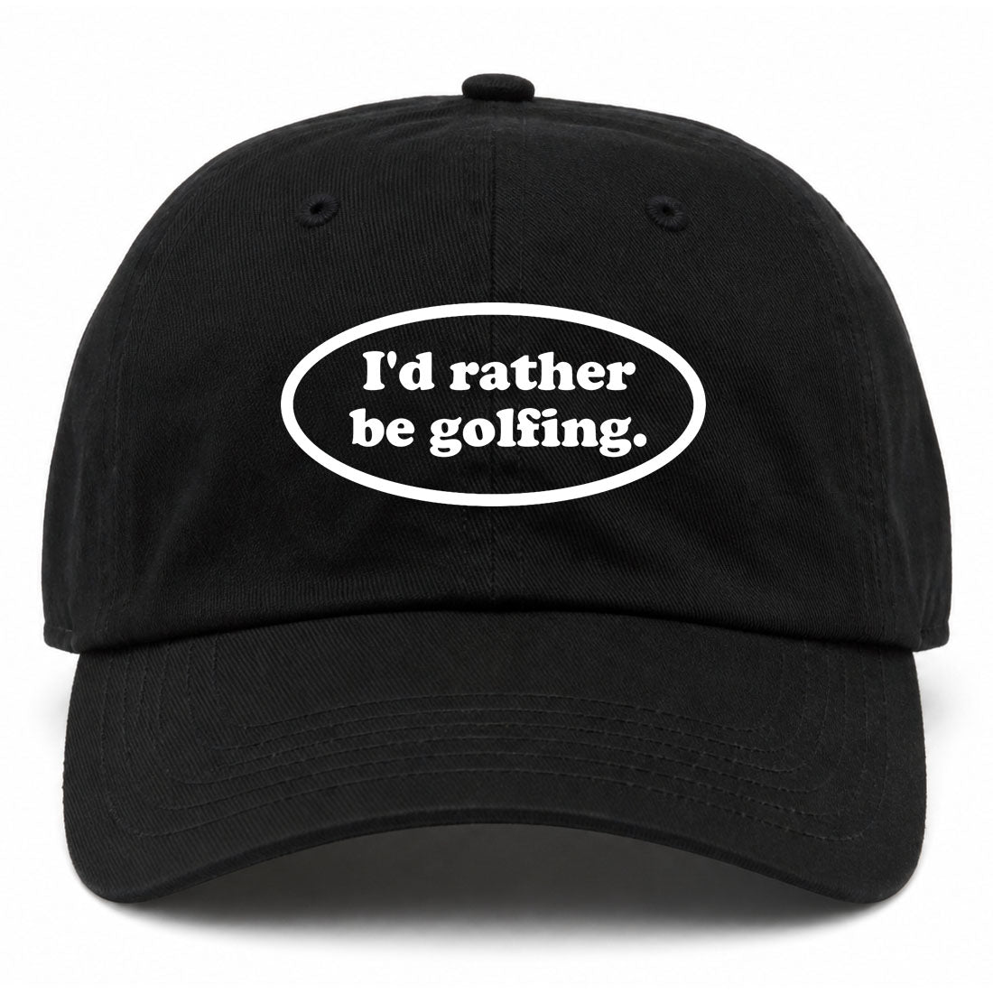 Black Id Rather Be Golfing Funny Golf Dad Hat