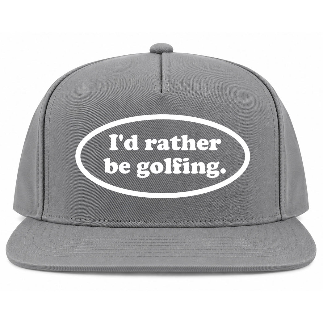 Grey Id Rather Be Golfing Funny Golf Snapback Hat