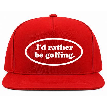 Red Id Rather Be Golfing Funny Golf Snapback Hat