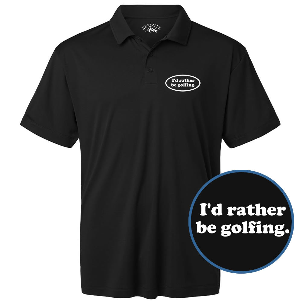 Black polo shirt with 'I'd rather be golfing' text on a white background