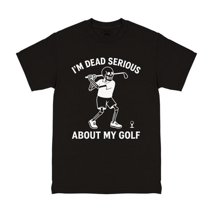 Im Dead Serious About My Golf Men's T-Shirt Black
