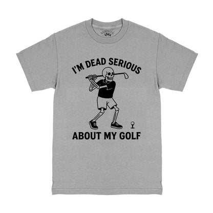 Im Dead Serious About My Golf Men's T-Shirt Grey