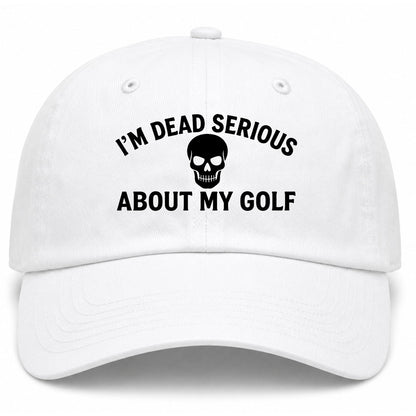 White Im Dead Serious About My Golf Skull Golf Dad Hat