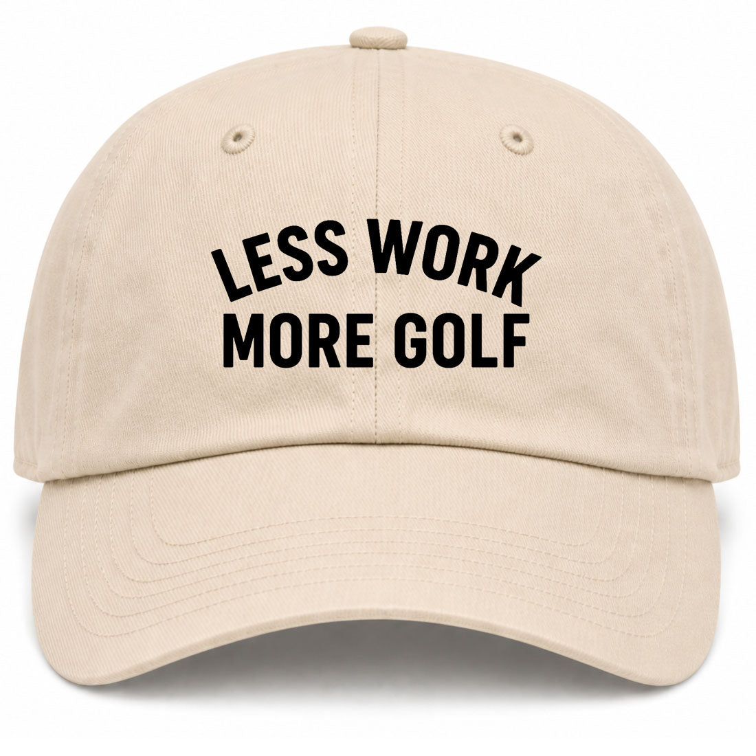Beige Less Work More Golf Dad Hat