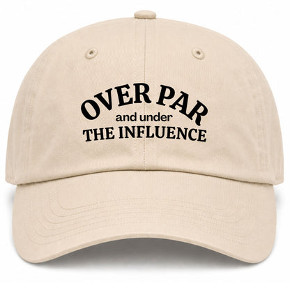 Beige Over Par Under The Influence Golf Dad Hat