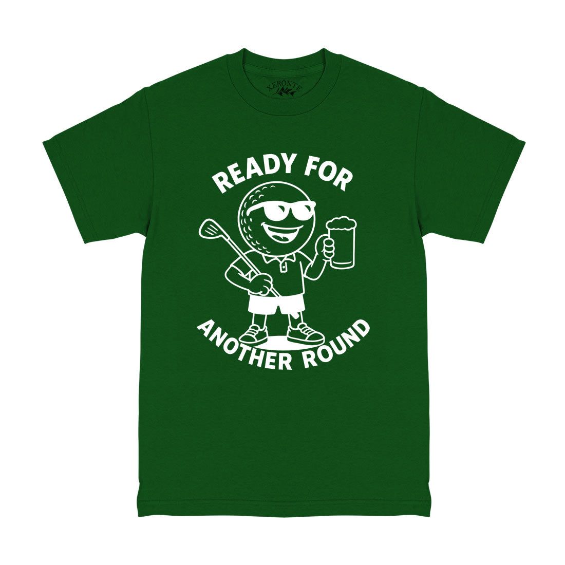Ready For Another Round Golf Men's T-Shirt Green
