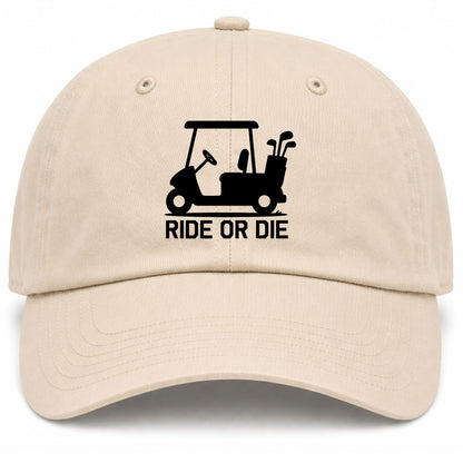 Beige Ride Or Die Golf Cart Golf Dad Hat