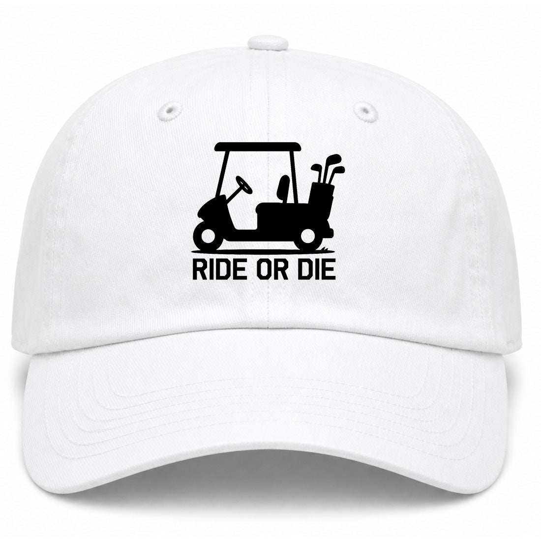 White Ride Or Die Golf Cart Golf Dad Hat