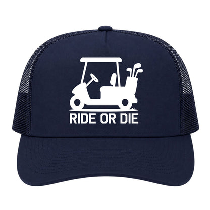 Navy Blue Ride Or Die Golf Cart Golf Trucker Hat