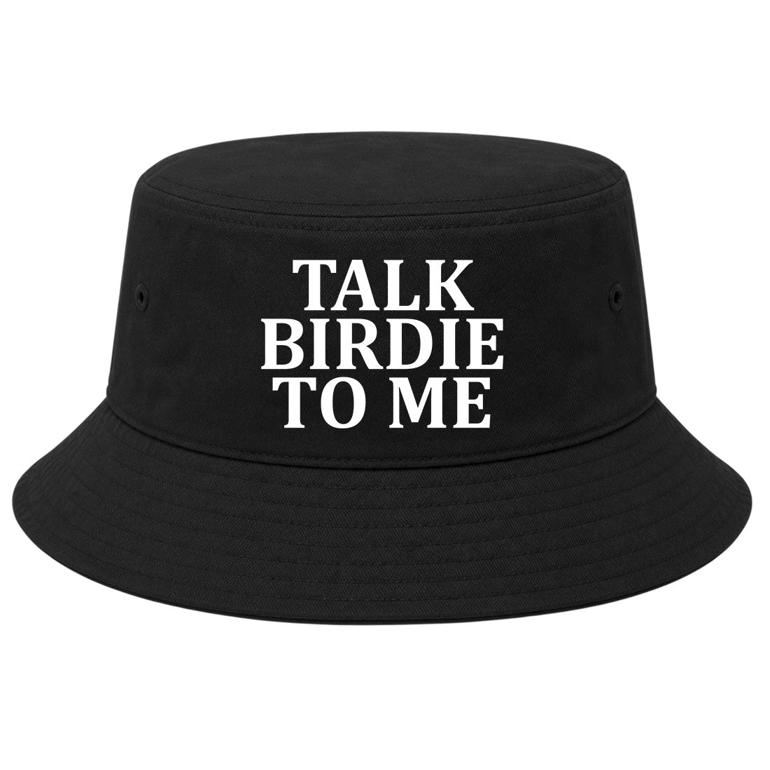 Black Talk Birdie To Me Golf Bucket Hat