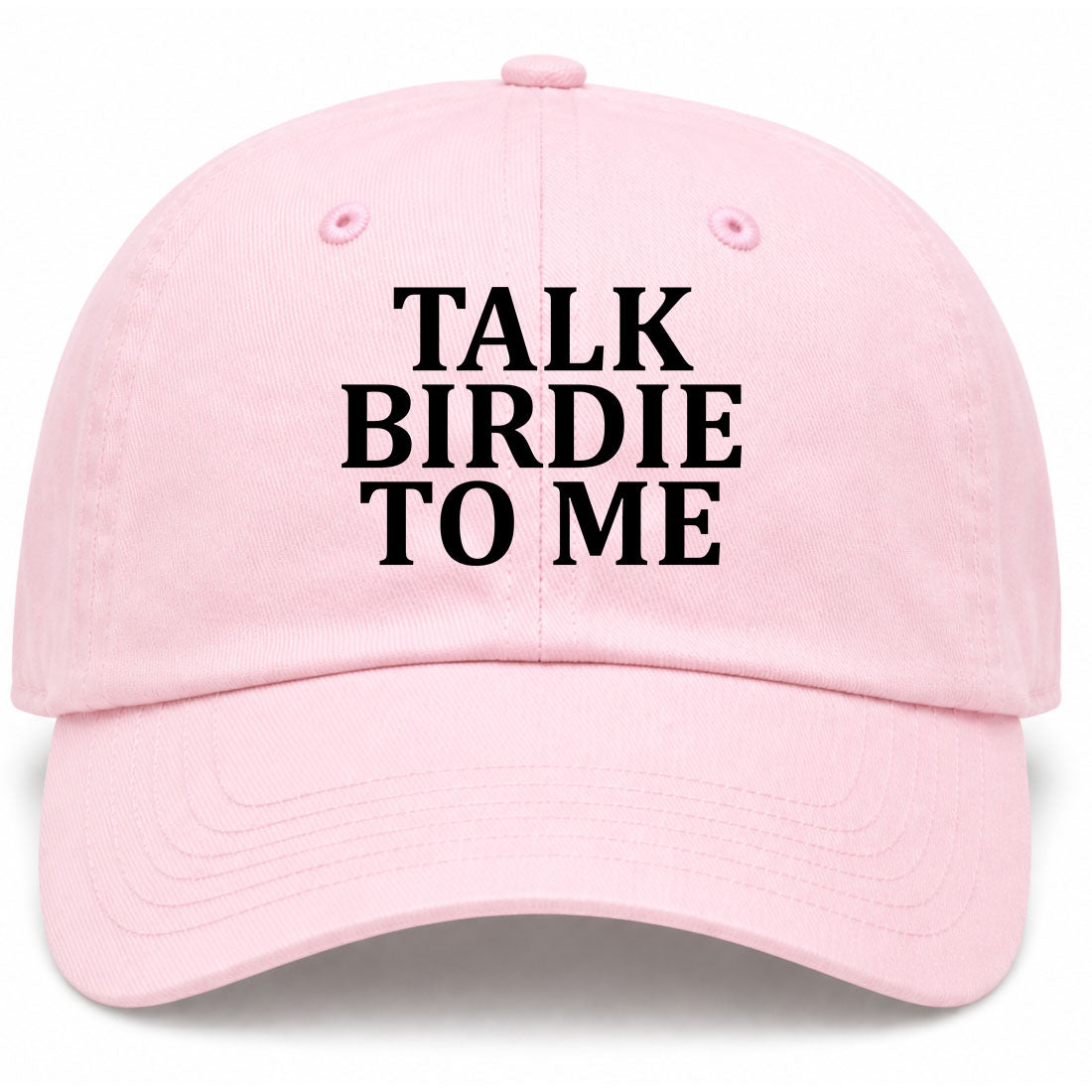 Pink Talk Birdie To Me Golf Dad Hat