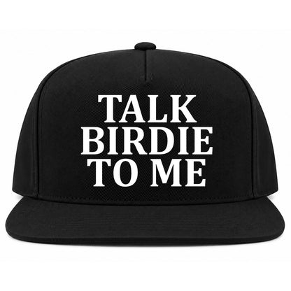Black Talk Birdie To Me Golf Snapback Hat