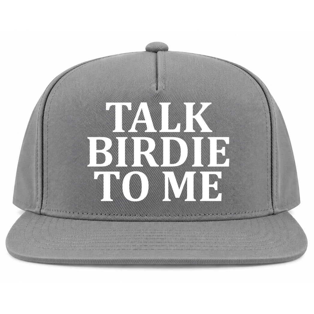 Grey Talk Birdie To Me Golf Snapback Hat