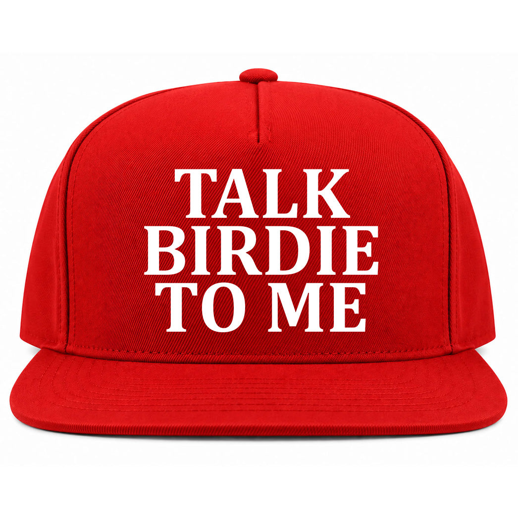 Red Talk Birdie To Me Golf Snapback Hat