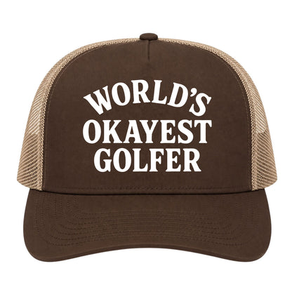 Brown Worlds Okayest Golfer Golf Trucker Hat