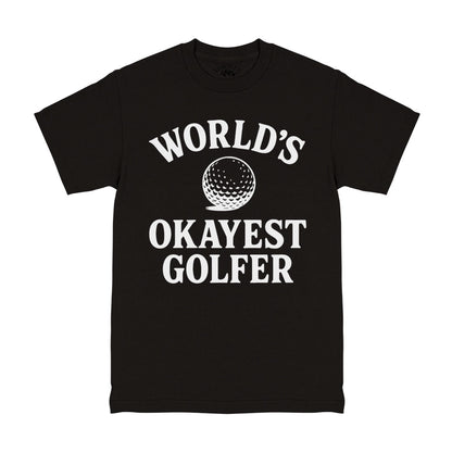 Worlds Okayest Golfer T-Shirt Black