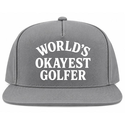 Grey Worlds Okayest Golfer Golf Snapback Hat